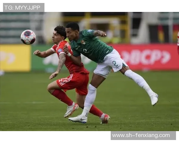 玻利维亚与秘鲁激战在即谁能在南美预选赛中脱颖而出