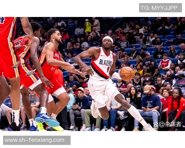 鹈鹕与开拓者激战四月二十日赛季关键对决前瞻与分析